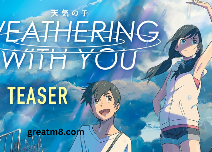 watch weathering with you